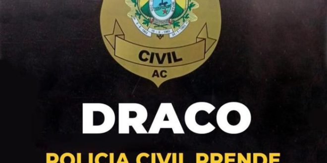 Policia Civil prende integrante de organização criminosa que ordenava execuções em Rio Branco
