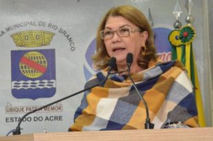 Lene Petecão apresenta Moção de Repúdio contra o governador Gladson Cameli