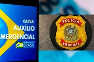 PF investiga grupo suspeito de fraudar auxílio emergencial