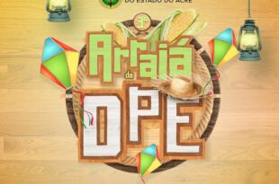Arraiá da DPE acontece nesta sexta-feira 22