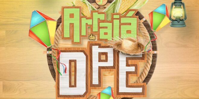 Arraiá da DPE acontece nesta sexta-feira 22