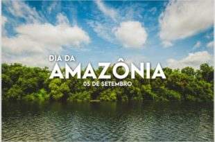 Dia da Amazônia, região alvo de cobiça internacional