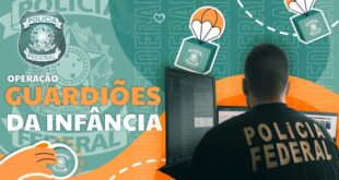 PF deflagra contra o abuso sexual infantil e detém mais 100 foragidos