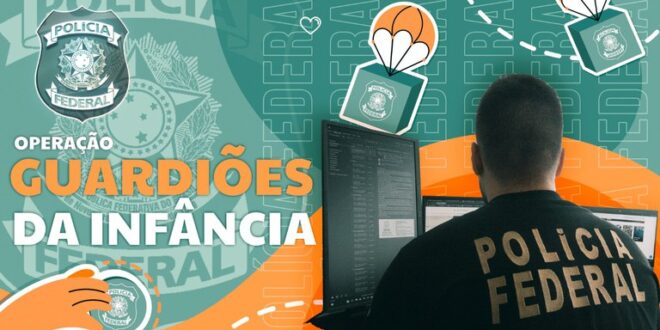 PF deflagra contra o abuso sexual infantil e detém mais 100 foragidos