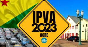 Governo divulga calendário de pagamento do IPVA em 2023 no Acre