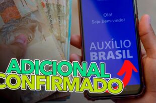 Saiba se você tem direito: Auxílio Brasil tem adicional de R$ 312 confirmado