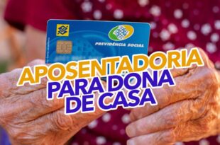 DONAS DE CASA também podem se aposentar? Sim. Veja como!