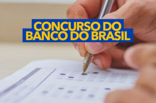 Concurso do Banco do Brasil continua com as inscrições abertas