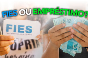 FIES ou empréstimo. Veja a melhor opção para financiar os estudos