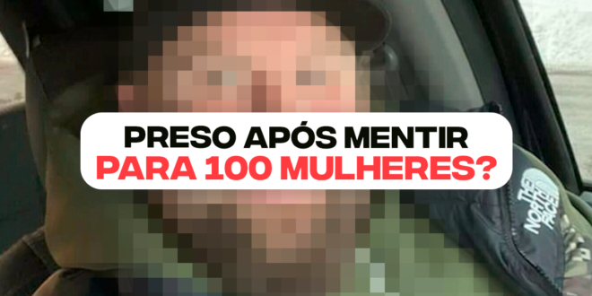 Homem é preso por aplicar fraude financeira em mais de 100 mulheres