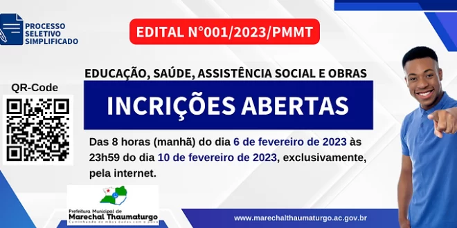 Prefeitura de Marechal Thaumaturgo abre Processo Seletivo Simplificado para várias áreas