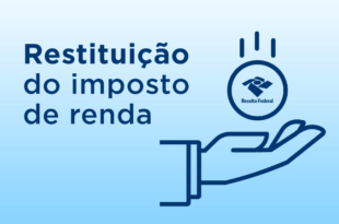 Aprenda a solicitar a restituição do Imposto de Renda