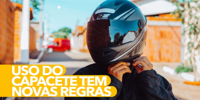 Veja as novas regras para o uso de capacete