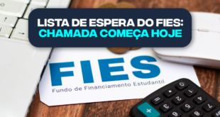 Lista de espera do FIES: chamada de pré-seleção começou