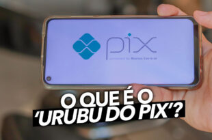 ‘Urubu do PIX’. Fique atento