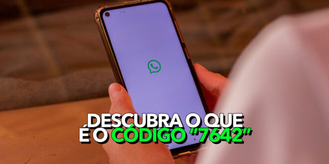 WhatsApp: descubra o que é o código “7642” utilizado no app