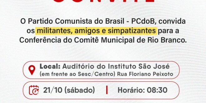 PCdoB realiza Conferência do Comitê Municipal de Rio Branco neste sábado 21