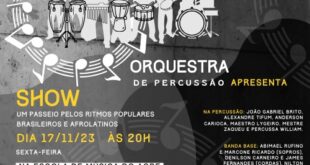 Orquestra de Percussão realiza show "Um Passeio pelos Ritmos Populares Brasileiros e Afrolatinos"