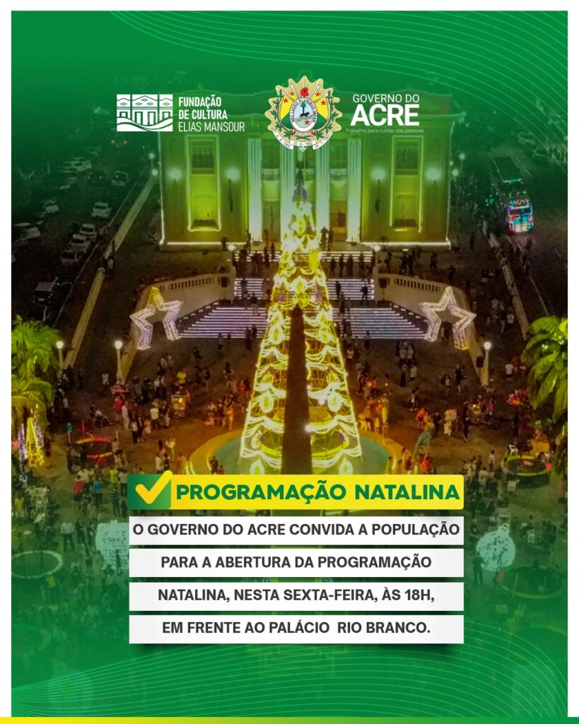 Programação de Natal será aberta nesta sexta (01) em frente ao Palácio Rio Branco