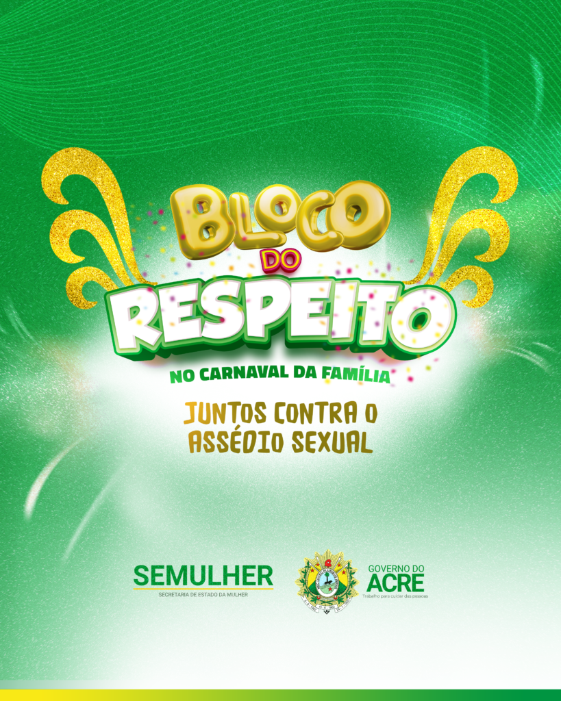 Semulher realiza campanha contra o assédio e a importunação sexual no Carnaval