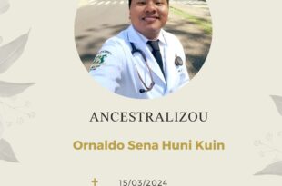 Coletivo indígena da Universidade Federal de São Carlos lamenta morte do médico acreano Ornaldo Huni Kuin