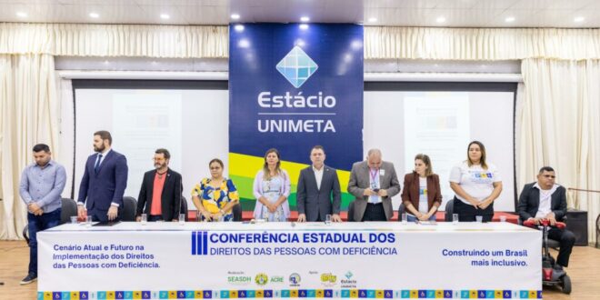 Governo realiza 3ª Conferência Estadual dos Direitos das Pessoas com Deficiência