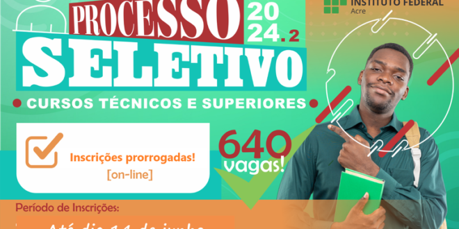 Inscrições do Processo Seletivo 2024 do Ifac poderão ser feitas até o dia 14 de junho