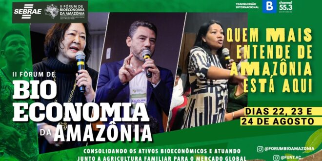 Segundo Fórum de Bioeconomia da Amazônia será realizado em agosto