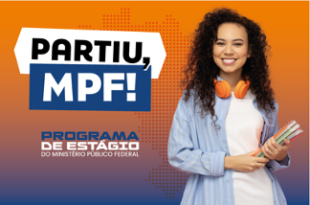 Confira a relação de candidatos habilitados no processo seletivo nacional unificado de estagiários do MPF