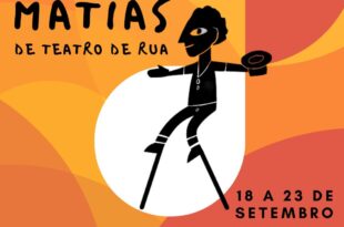 Festival Matias de Teatro de Rua se apresenta de 18 a 23 de setembro
