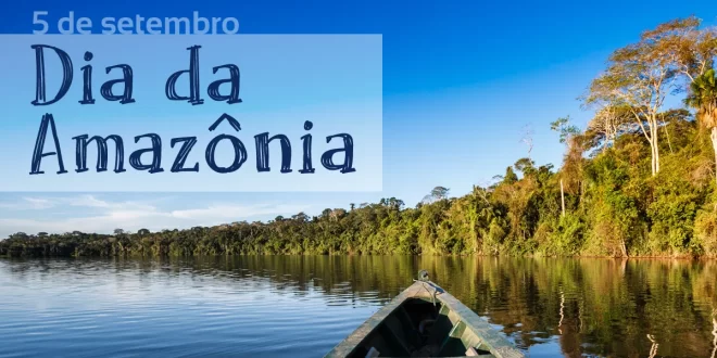 Governo transfere feriado do Dia da Amazônia para a sexta-feira, 6