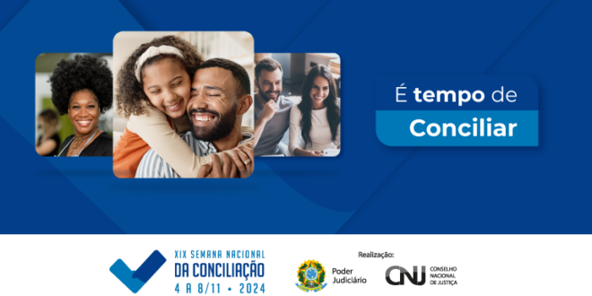XIX Semana Nacional da Conciliação será realizada de 4 a 8 de novembro