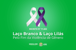 Governo institui Prêmio Laço Branco e Laço Lilás pelo Fim da Violência de Gênero