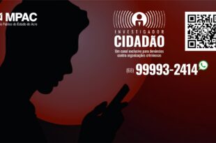 MPAC lança canal de denúncias anônimas sobre organizações criminosas