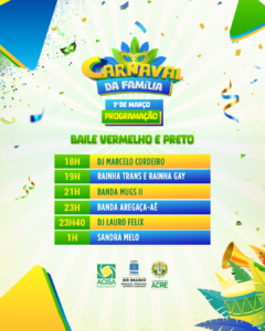 Baile Vermelho e Preto é tema da 2ª noite do Carnaval da Família em Rio Branco 2 Baile Vermelho e Preto é tema da 2ª noite do Carnaval da Família em Rio Branco