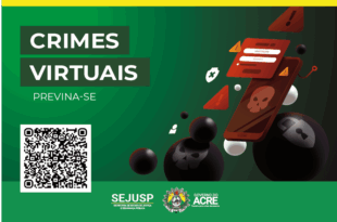 Segurança do Acre lança cartilha educativa sobre crimes virtuais