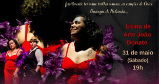 Espetáculo “Minha Vida nas Canções de Chico” celebra o universo feminino por meio da obra de Chico Buarque