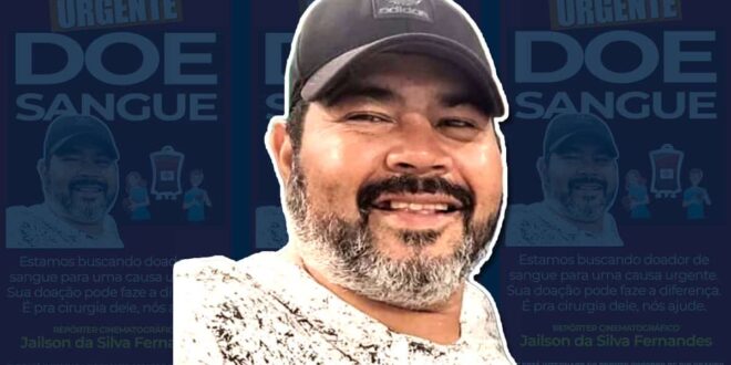 Campanha por Jailson Fernandes: família pede doações de sangue de qualquer tipo
