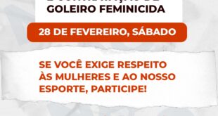 Mulheres do Acre farão ato público contra estupros coletivos e contratação do goleiro Bruno