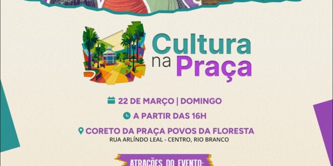 Cultura na Praça leva arte, música e tradição ao centro de Rio Branco neste domingo