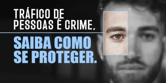 30 de Julho, Dia Mundial Contra o Tráfico de Pessoas: MPF denunciou 216 pessoas por tráfico humano