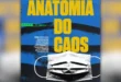Anatomia do Caos: um filme que o Brasil precisa assistir antes de votar