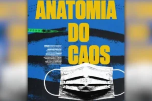 Anatomia do Caos: um filme que o Brasil precisa assistir antes de votar