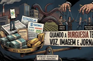 Quando a burguesia tem voz, imagem e jornal