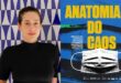 Assista aqui ao documentário Anatomia do Caos: registro dos absurdos governamentais durante a pandemia