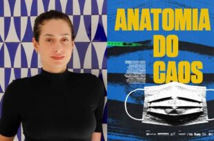 Assista aqui ao documentário Anatomia do Caos: registro dos absurdos governamentais durante a pandemia